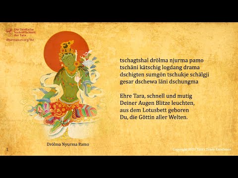 Lobpreis an die 21 Taras: Lama Tenzin und Ani Choying Drolma. Dt. Übersetzung von Sylvia Wetzel.