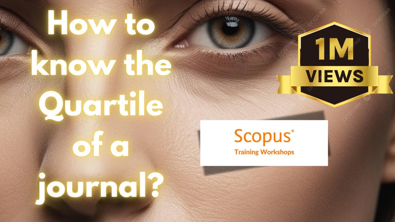How to Find the Quartile (Q1, Q2, Q3 or Q4) of a Journal in Scopus