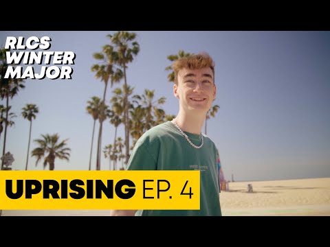 The Uprising is Back and the Boys are in LA | UPRISING Ep. 4 | RLCS Winter Major