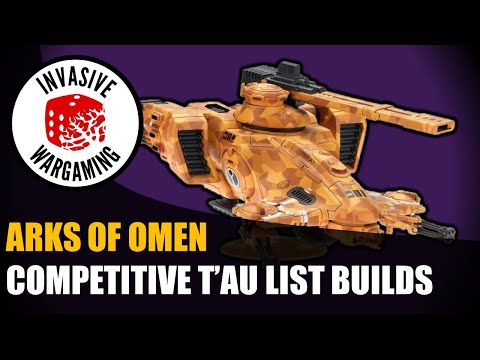 Competitive T'au Lists in Arks of Omen | Warhammer 40k