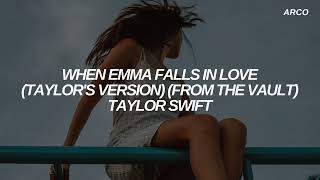 Taylor Swift - When Emma Falls In Love // [español]
