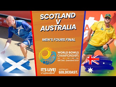 2023 World Bowls Championships - Men's Fours Final (Scotland v Australia)