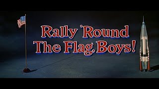 Rally &#39;Round the Flag, Boys! (1958) Comedy - Paul Newman, J.Woodward, Joan Collins