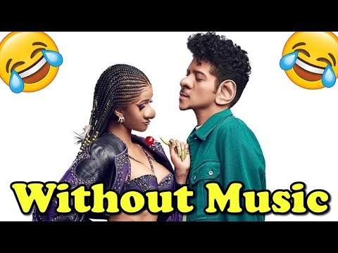 Cardi B & Bruno Mars - Without Music - Please Me