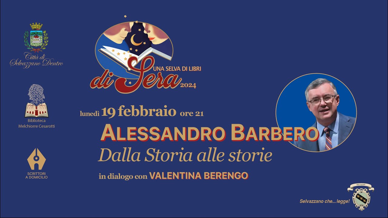 Alessandro Barbero - Dalla Storia alle storie