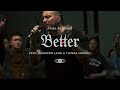 Better