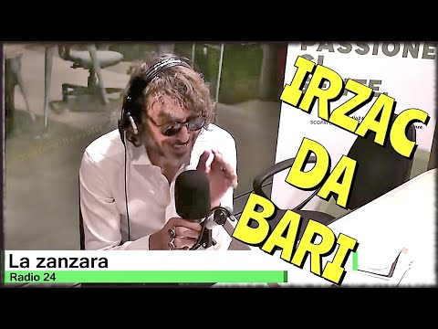 Irzac da Bari - La Zanzara 15.9.2020