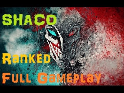 Shaco Ranked Full Gameplay [Shaco to Platin] League of Legends