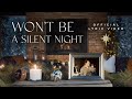 Won't Be A Silent Night