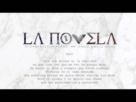 La Novela | $FG Ft BabyZoOm & Cpro [Official Audio]