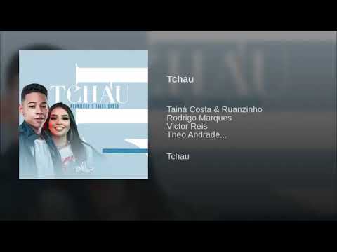 Tainá Costa E Ruanzinho - Tchau