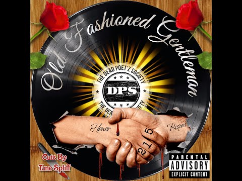 The Dead Poetz Society - "Old Fashioned Gentleman" feat. Tone Spliff (Official Video)