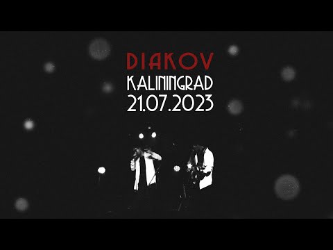Diakov - Live in Kaliningrad (2023)