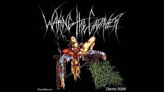 Download lagu Waking The Cadaver - Demo  2006 - (2006) - [Full Demo] - Japanese edition mp3
