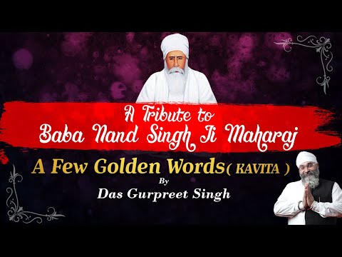 A TRIBUTE TO BABA NAND SINGH JI MAHARAJ - AMRITVELA TRUST