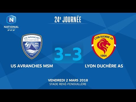 J24 : US Avranches MSM - Lyon Duchere AS (3-3), le replay I National FFF 2018