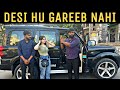 Desi Hu Gareeb Nahi | Roshan Tripathi