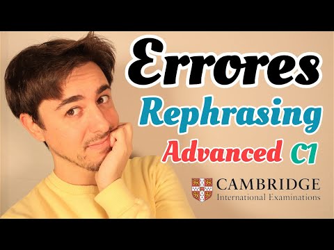 REPHRASING / KEY WORD TRANSFORMATION ADVANCED C1 CAMBRIDGE