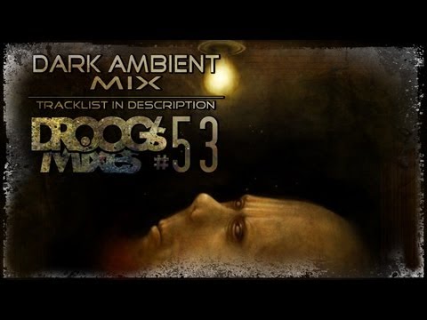 Dark Ambient Mix #53 (AW by Gloom82)