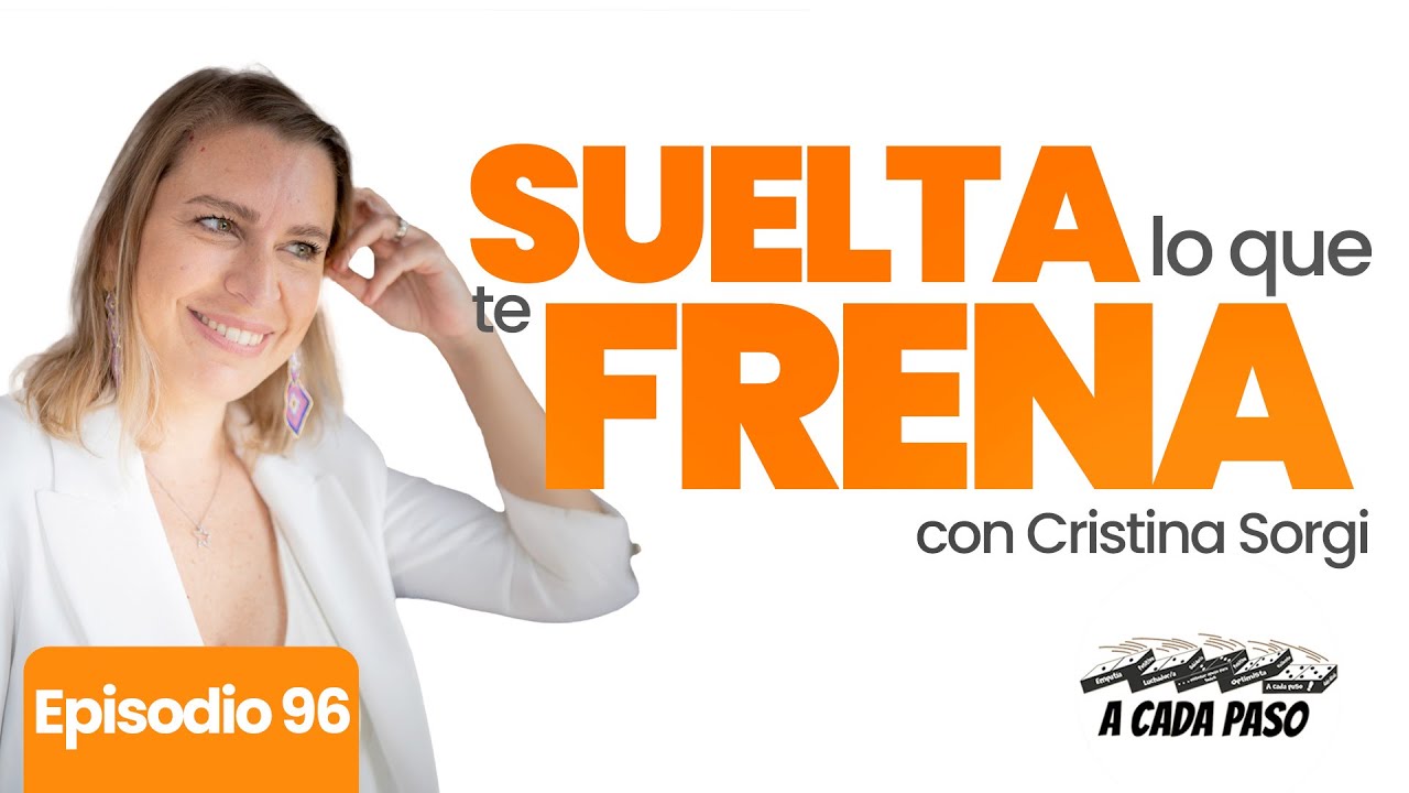 ¿Sientes que algo te frena? Herramientas prácticas para soltar creencias y vivir con propósito | EP. 96
