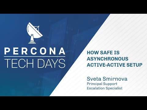 How Safe is Asynchronous Master-Master Setup? Sveta Smirnova - Percona Tech Days - MySQL Tutorial