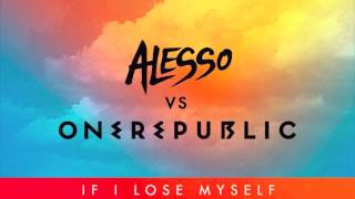 Alesso Vs. OneRepublic - If I Lose Myself (Radio Edit)
