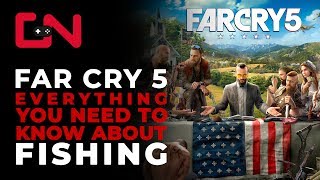 Far Cry 5 Everything You Need to Know About Fishing - How to Fish, Equip Rod and Change Bait