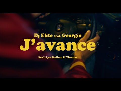 DJ Elite - J'avance feat. Georgio (Clip Officiel)