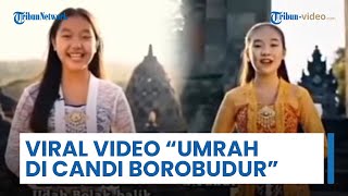 Viral Video "Umrah Candi Borobudur", Cholil Nafis: Jangan Senggol Agama Lain, Dasar Kita Pancasila