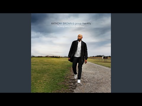 Download Anthony Brown & group therAPy - Na Na Ok (The Happy Song) MP3
