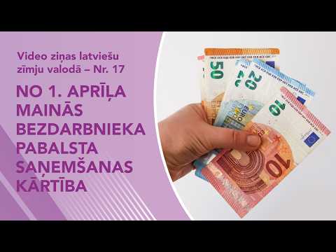 Videoziņas Nr. 17 “No 1. aprīļa mainās bezdarbnieka pabalsta saņemšanas kārtība”