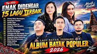 Download lagu 🔥 LAGU BATAK TERBARU 2026 🎶 15 Lagu Batak Populer Terbaik | Full Album Batak Enak Didengar❤️❤️ mp3