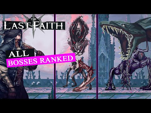 Ranking All The Last Faith Bosses Easiest to Hardest !