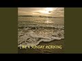 Like a Sunday Morning
