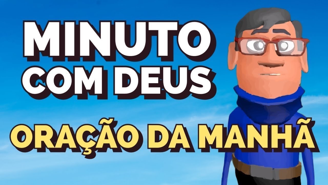 ORAÇÃO DA MANHÃ NÃO TOME NENHUMA DECISÃO ANTES DE OUVIR ISSO  -  MINUTO COM DEUS HOJE