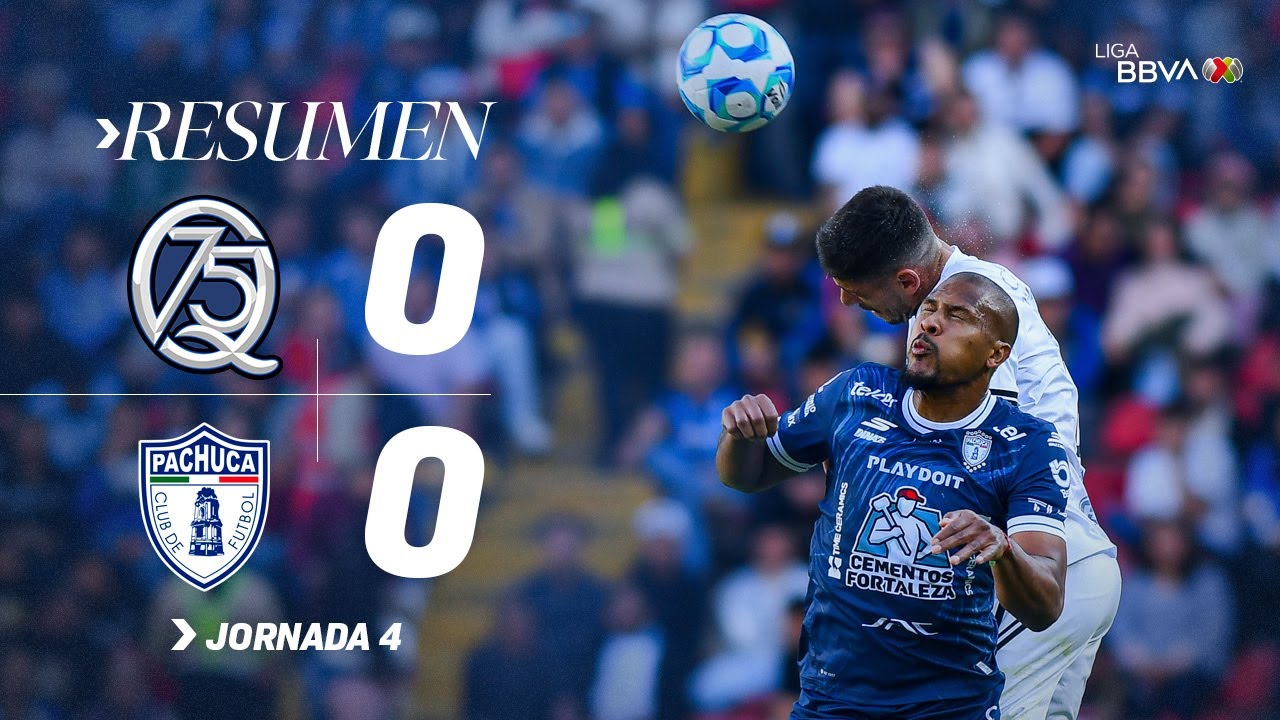 Querétaro vs CF Pachuca Highlights