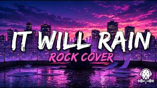 Download lagu It Will Rain (Rock Cover) - LEONOISE mp3 Download lagu It Will Rain (Rock Cover) - LEONOISE mp3