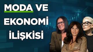 Modanın Ekonomi ile İlişkisi Ne? Tüketim Ekonomisi Modayı Nasıl Etkiliyor? Uzman