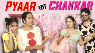 Pyaar Ka Chakkar - A Love Story | ShrutiArjunAnand | DOWNLOAD THIS VIDEO IN MP3, M4A, WEBM, MP4, 3GP ETC