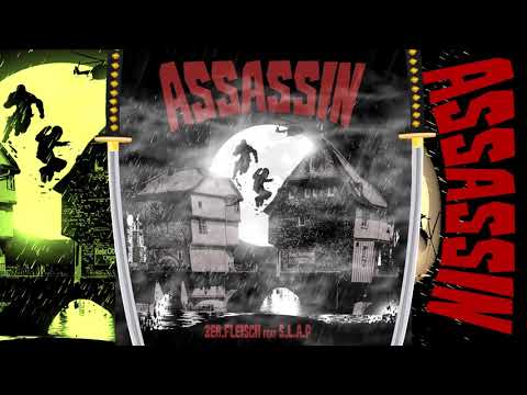 Zer.Fleisch - Assassin feat S.L.A.P Prod. S.L.A.P