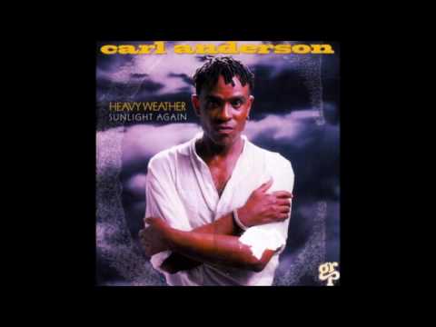 Love'll Hold My Baby Tonight Way ♫ Carl Anderson