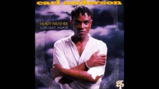 Love&#39;ll Hold My Baby Tonight Way ♫ Carl Anderson