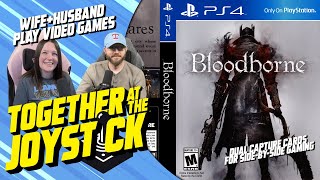 Husband & Wife play Bloodborne (2015) (10-Minute Gaming Highlights)