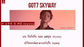 [karaoke/thaisub] GOT7 - SKYWAY