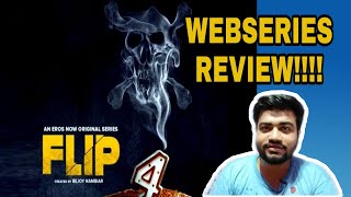 FLIP WEB SERIES REVIEW