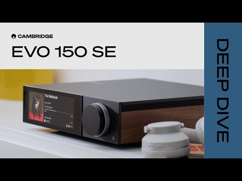Cambridge EVO 150 SE