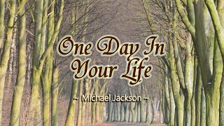 One Day In Your Life - KARAOKE VERSION - as popularized by Michael Jackson