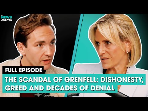 The scandal of Grenfell: Dishonesty, Greed and Decades of Denial | The News Agents