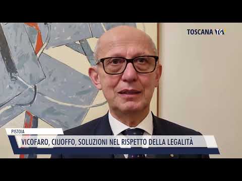 2022-11-19 PISTOIA - VICOFARO, CIUOFFO, SOLUZIONI NEL RISPETTO DELLA LEGALITÀ