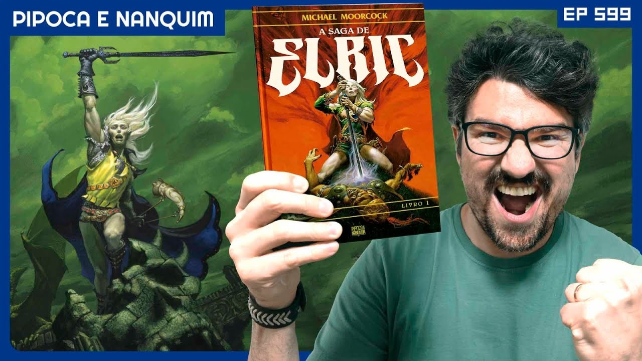 ELRIC DE MELNIBONÉ, o clássico da fantasia que faltava no Brasil